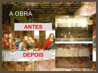 A OBRA
ANTES

DEPOIS

 