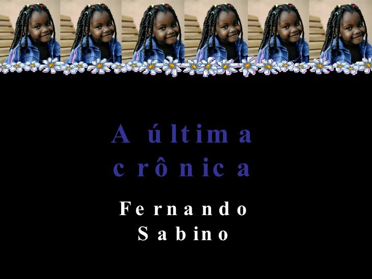 Cronicas De Fernando Sabino A Falta Que Ela Me Faz