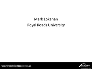 Mark Lokanan
Royal Roads University
 