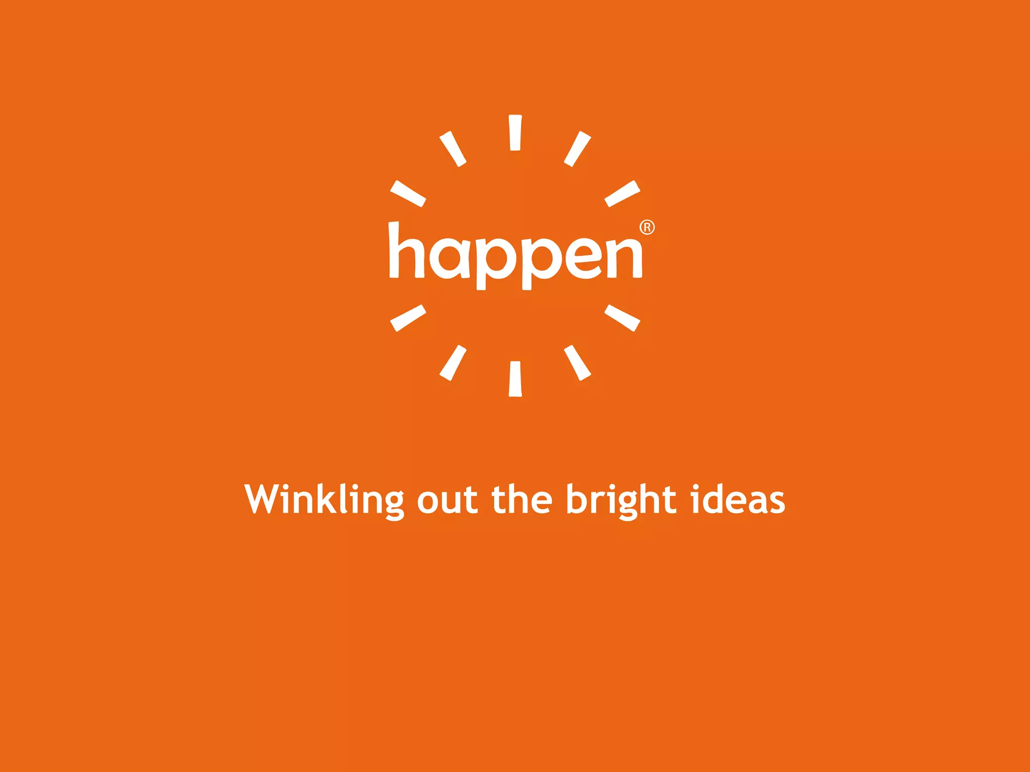 Winkling out the bright ideas 