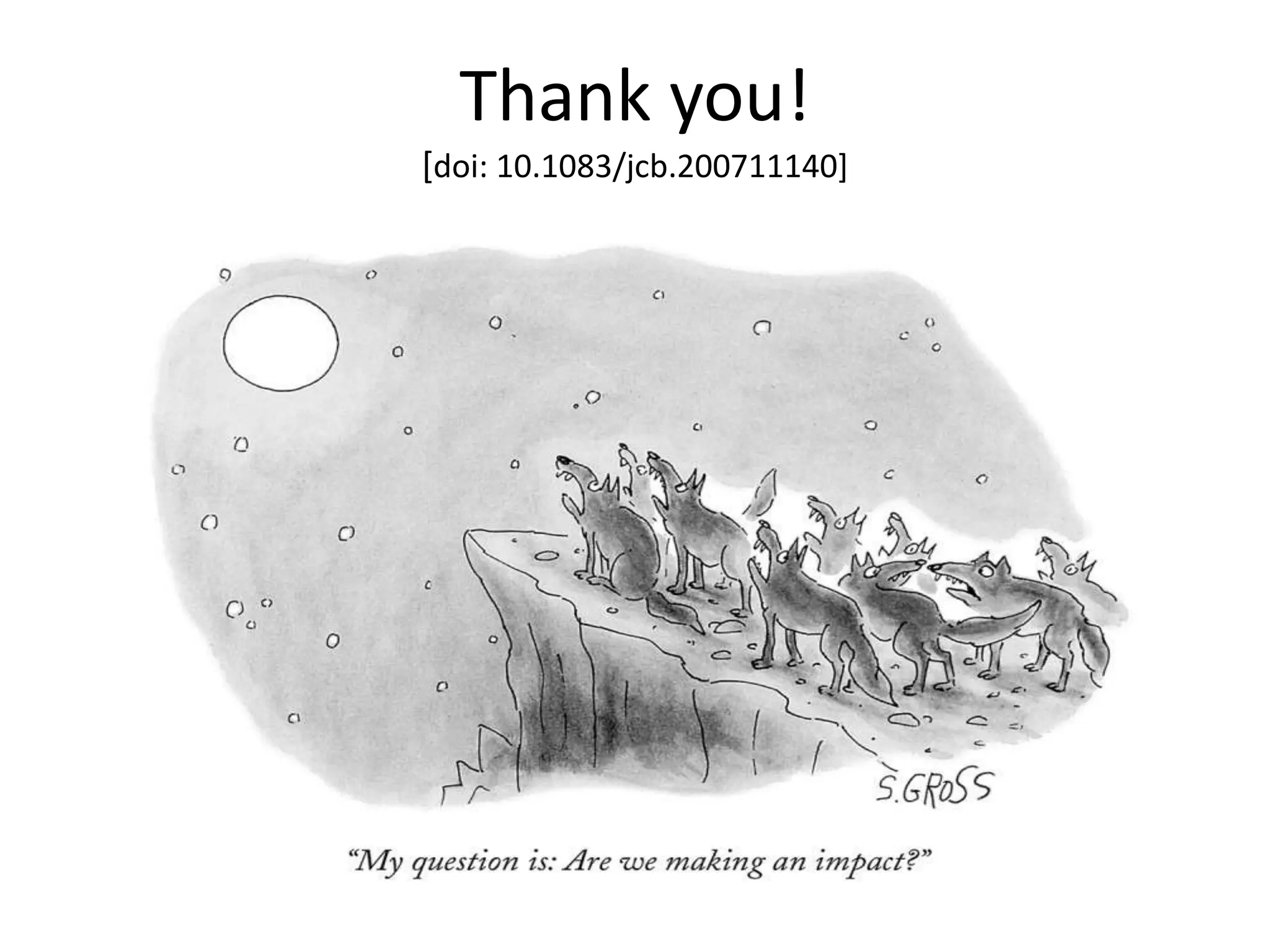 Thank you! 
[doi: 10.1083/jcb.200711140] 
