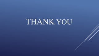 THANK YOU
 