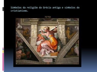 Símbolos da religião da Grécia antiga e símbolos do cristianismo.