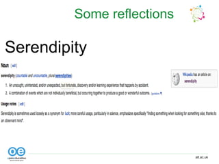 alt.ac.uk
Some reflections
Serendipity
 