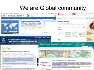 We are Global community
 