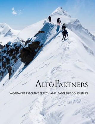 AltoPartners
WORLDWIDE EXECUTIVE SEARCH AND LEADERSHIP CONSULTING
 