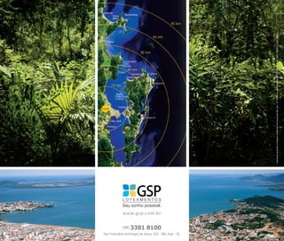 (48) 3381
                                                                    w w w. g s p. co m . b r


                                                        8100
Rua Francelina domingos de Jesus, 520 - São José - SC




                                                                                               Loteamento aprovado no Registro de imóveis da Comarca de São José – SC. Matrículas: Residence & Resort: 65765-R1, Royal tênis: 56989-R3. Creci: 17825-J.
 