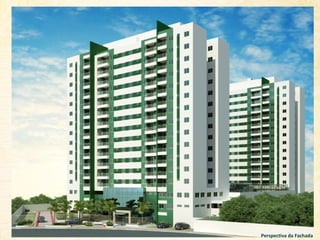 Perspectiva da Fachada

 