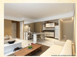 Perspectiva 3/4 com Opção de Sala Ampliada

 