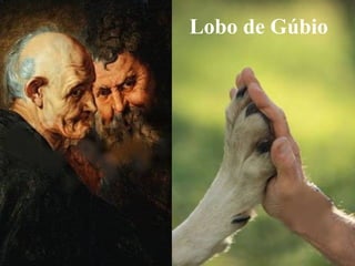 Lobo de Gúbio
 