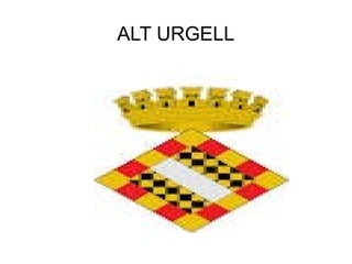 ALT URGELL
 