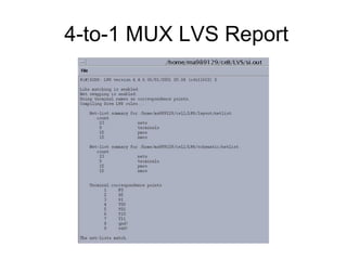 4-to-1 MUX LVS Report
 