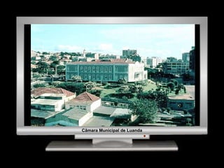Câmara Municipal de Luanda 