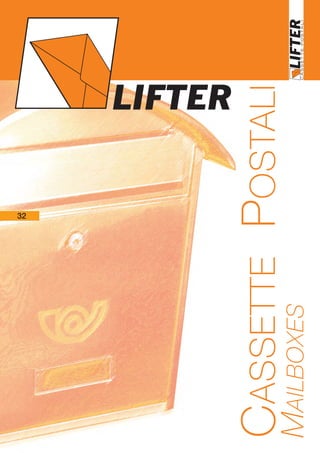 CASSETTEPOSTALI
MAILBOXES
32
 
