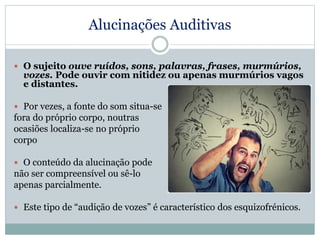 Alucinações.pptx