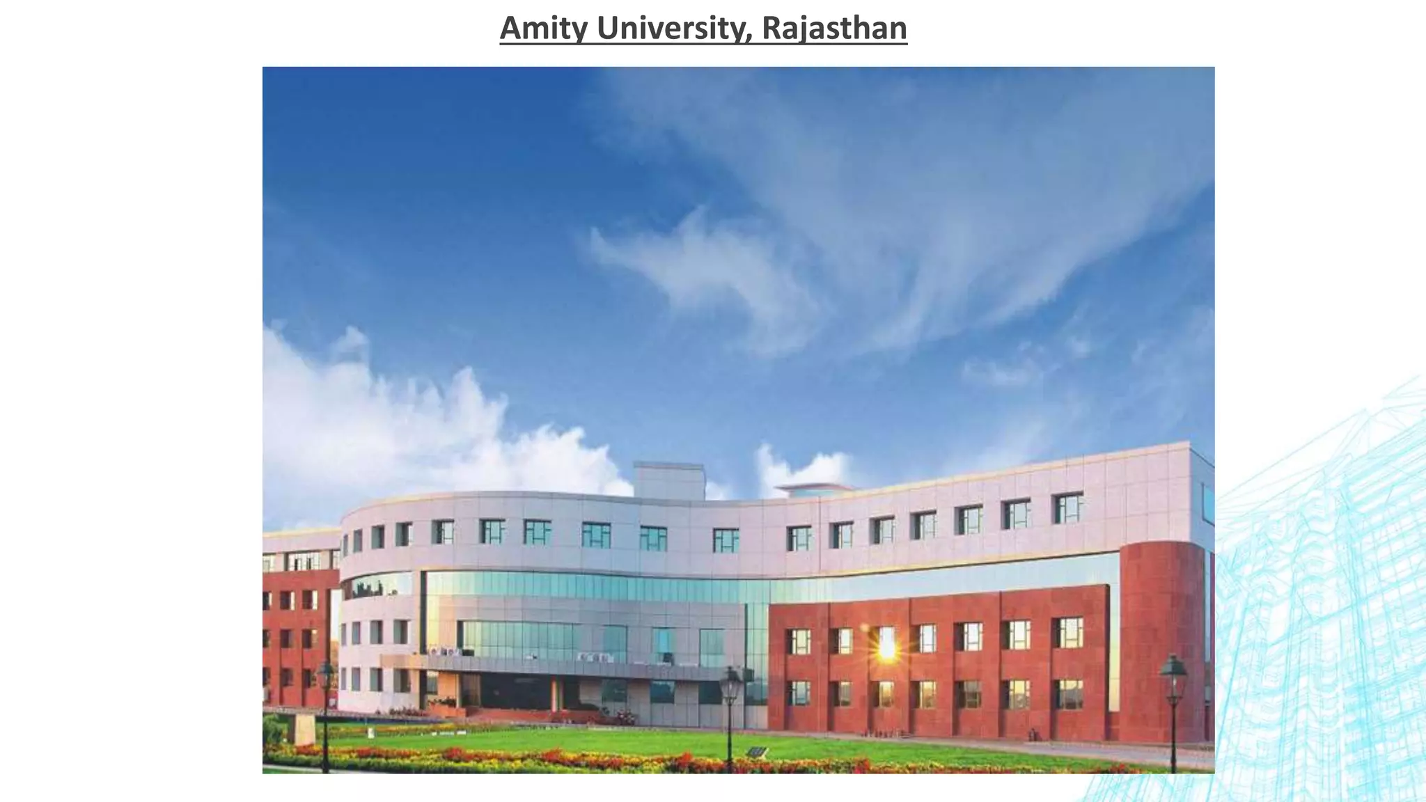 Amity University, Rajasthan
 