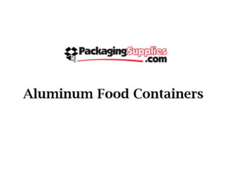 Aluminum Food Containers