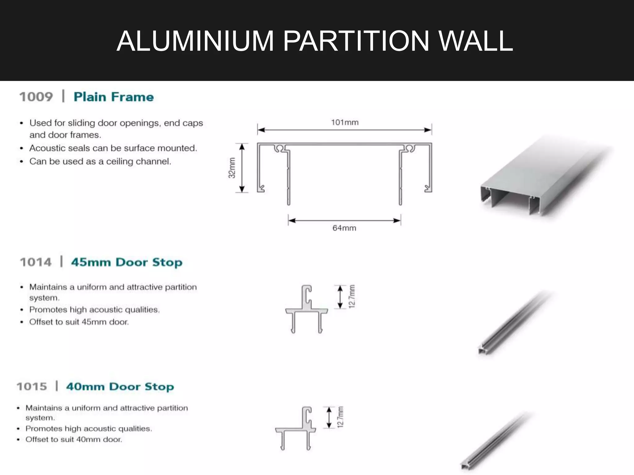ALUMINIUM PARTITION WALL
 