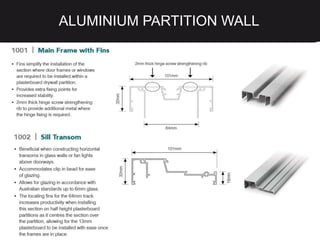 ALUMINIUM PARTITION WALL
 