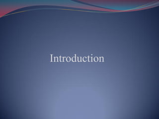 Introduction
 