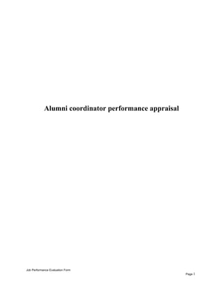 Alumni coordinator performance appraisal
Job Performance Evaluation Form
Page 1
 