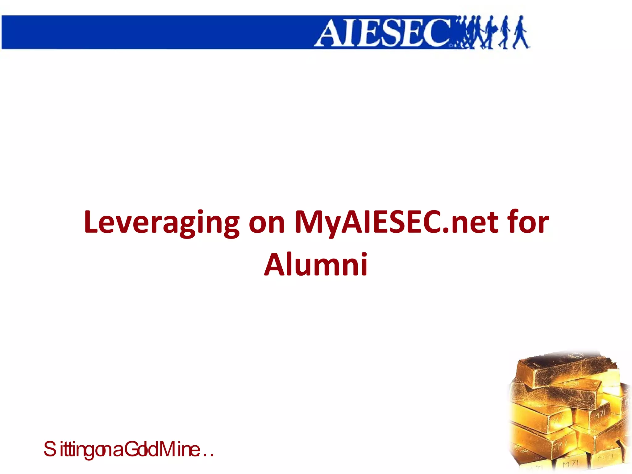 Leveraging on MyAIESEC.net for Alumni 