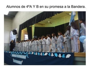 Alumnos de 4ºA Y B en su promesa a la Bandera. 