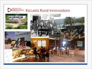 Escuela Rural Innovadora
 