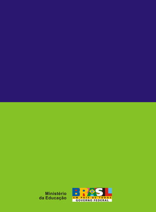 Ministério
da Educação
 