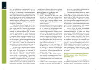 40
     dica é que os pais devem evitar pressionar o ﬁlho a ter   é apenas ilustrar a dinâmica de atividades realizadas              que será que o forno falaria se colocassem um par
     uma idéia de sucesso no momento em que ele ainda          em família que servem como primeira rede de apoio                  de meias molhadas dentro dele?”.
     está na fase de experimentar e formar idéias. Os pais     ao desenvolvimento da criatividade do ﬁlho.                         A partir do que foi exposto nessa seção, é possível
     devem ﬁcar atentos à ansiedade de querer que todas as     USO DO PENSAMENTO CRIATIVO                                  aﬁrmar que o ambiente familiar mais favorável à
     idéias do ﬁlho culminem em uma produção criativa. Os           Praticar a “tempestade de idéias” com o ﬁlho,          promoção de altas habilidades/superdotação dos ﬁlhos
     pais devem respeitar o período de incubação das idéias         sugerindo que o ﬁlho pense no maior número             apresenta, de um modo geral, um perﬁl com caracte-
     do ﬁlho. Além disso, os pais devem evitar frases que           de idéias possíveis, sem nenhum tipo de censura        rísticas similares. Quando o proﬁssional da educação
     inibem a criatividade do ﬁlho, tais como: “Está ótimo,         ou crítica, sobre os impasses cotidianos da vida       tem conhecimento sobre esse perﬁl familiar e sobre a
     mas seria ainda melhor se...” , “ Eu já havia dito para        em família. Por exemplo: “O que faremos nesse          importância do contexto familiar no desenvolvimento
     você que isso é impossível”.                                   domingo chuvoso?”;                                     das características do aluno, é possível ampliar o olhar
             Além desses aspectos, Amabile (1989) relata            Encorajar o ﬁlho a tecer relações entre dois objetos   sobre o fenômeno da superdotação e traçar estratégias
     outros resultados de pesquisas sobre lares atuantes            não similares existentes em casa. Por exemplo: “O      de atendimento mais adequadas e eﬁcazes.
     como rede de apoio para a promoção da criatividade.            que nós podemos criar se combinarmos o tele-                   Com o objetivo de auxiliar na identiﬁcação
     Esses ambientes possuem pais engajados intelec-                fone com a máquina de lavar louça?”;                   das características das famílias de alunos com altas
     tualmente em discussões saudáveis com seus ﬁlhos,              Usar técnicas de relaxamento, massagem e respi-        habilidades/superdotação, foi criado um checklist
     buscando explorar idéias sob variadas perspectivas.            ração com o ﬁlho, para acostumá-lo a vivenciar         (apresentado ao ﬁnal do capítulo) com um resumo do
     Esses pais dedicam horas em leituras, questionando             um estado de relaxamento imaginativo, em que           que foi abordado nessa seção, a partir de uma revisão
     e investigando diversos assuntos em conjunto com os            ele poderá ser guiado pelos elementos criados por      de literatura feita por Aspesi (2003). Esse checklist
     ﬁlhos. Os pais permitem barulhos e atitudes lúdicas            sua imaginação. Por exemplo: “Feche os olhos,          poderá ser um instrumento utilizado tanto no processo
     em casa, inclusive os próprios pais constantemente se          respire fundo, relaxe e deixe um belo cavalo com       de identiﬁcação do aluno com altas habilidades, como
     engajam nas brincadeiras de seus ﬁlhos, permitindo             asas carregar você para um jardim encantado,           para trazer mais informações sobre o contexto familiar
     que a criança tenha o controle da mesma atitude. A             onde coisas incríveis acontecem...”;                   para toda a equipe que estará lidando com o aluno. A
     autora lembra que crianças que passam mais tempo de            Mostrar respeito por todas as produções do             família do aluno, inclusive, poderá se beneﬁciar com a
     sua infância brincando são crianças mais criativas.            ﬁlho. Por exemplo: criar um espaço de destaque         lista de características do checklist, no sentido de criar
             A seguir, estão expostos alguns exemplos               em casa onde os desenhos são pendurados,               mais consciência sobre o próprio perﬁl e sobre a inﬂu-
     de atividades que fazem da família uma impor-                  esculturas ﬁcam expostas e demais produ-               ência desse perﬁl no desenvolvimento das habilidades
     tante rede de apoio promotora da criatividade do               ções possam ser admiradas pelos membros da             de seu ﬁlho.
     ﬁlho, desde tenra idade. Assim como os exemplos                família ou pelas visitas;
     sobre habilidades acadêmicas e artísticas, anterior-           Ler histórias para o ﬁlho, criando suspense e          Desafios Vivenciados pelas Famílias
     mente citados, os exemplos dados a seguir sobre                dando pausas na leitura, perguntando ao ﬁlho “o        de Alunos com Altas Habilidades/
     a promoção da criatividade também deverão ser                  que será que aconteceu depois?”;                       Superdotação
     substituídos considerando a etapa de desenvolvi-               Contar histórias absurdas e pedir para que o ﬁlho
     mento em que o ﬁlho se encontra. Além disso, eles              continue-as;                                                  É comum observar nas famílias de ﬁlhos com
     poderão ser enriquecidos a partir das experiências de          Incentivar o ﬁlho a construir histórias a partir da    altas habilidades/superdotação certo conﬂito no que
     cada contexto familiar. O objetivo desses exemplos             percepção dos objetos da casa. Por exemplo: “O         se refere ao tipo de orientação dada à educação dos
 