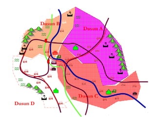 Dusun A
Dusun D
Dusun C
Dusun B






















































 
