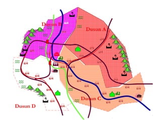 Dusun A
Dusun D
Dusun C
Dusun B






















































 