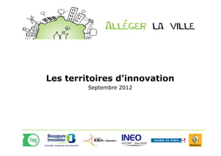 Les territoires d’innovation
         Septembre 2012
 