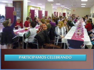 PARTICIPAMOS CELEBRANDO
 