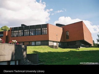 Otaniemi Technical University Library
 