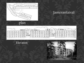 Jamerantaival
plan
Elevation
 