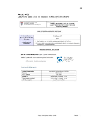 81
ANEXO Nº03
Documento Base sobre los pasos de Instalación del Software
 