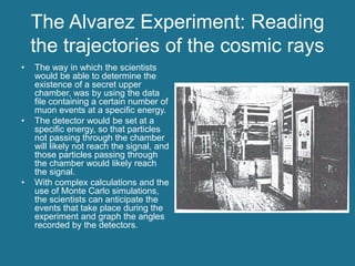cosmic ray - alvarez - pyramids exams.ppt