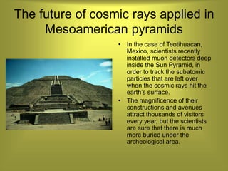 cosmic ray - alvarez - pyramids exams.ppt