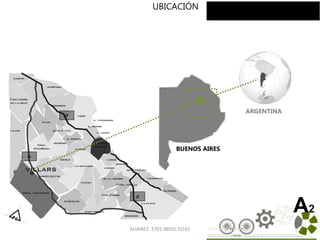 ALVAREZ 3701-0850|2016| 7
UBICACIÓN
ARGENTINA
BUENOS AIRES
A2
 