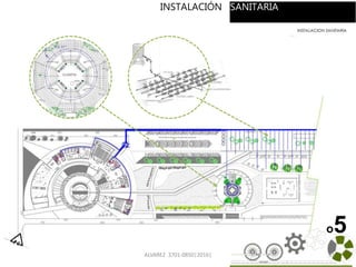 ALVAREZ 3701-0850|2016| 91
o5
INSTALACIONINSTALACIÓN SANITARIA
 