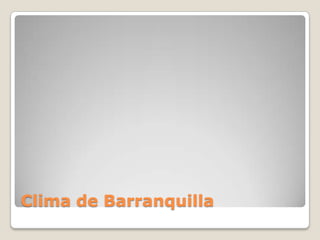 Clima de Barranquilla