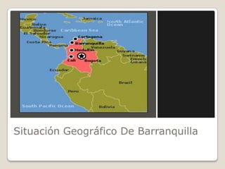 Situación Geográfico De Barranquilla