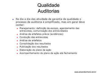 Qualidade 
Auditorias 
www.alvarofpinheiro.eti.br 
 