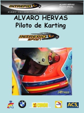 ALVARO HERVASPiloto de Karting 