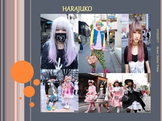 HARAJUKO
01/02/2017ÀlvaroNùñezFreire
 