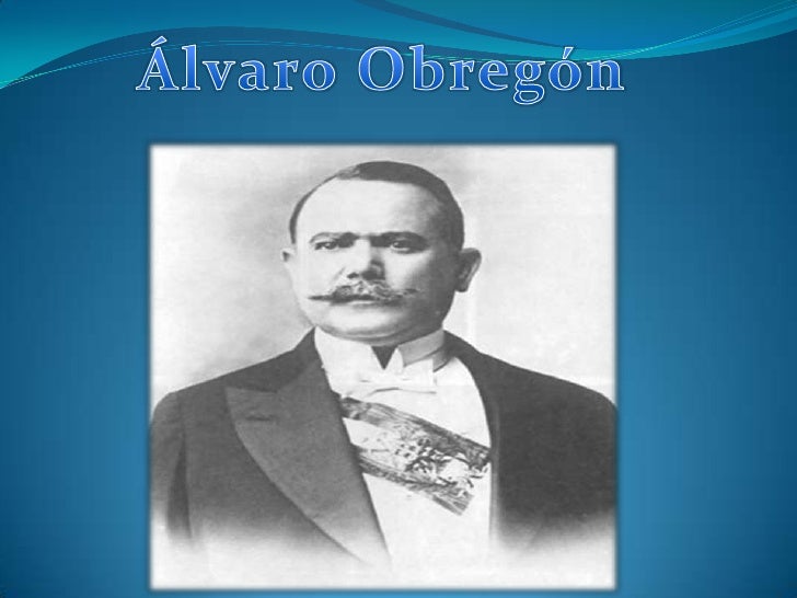 Alvaro obregon Alvaro obregon