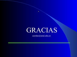 . GRACIAS   [email_address] 