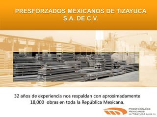 32 años de experiencia nos respaldan con aproximadamente
18,000 obras en toda la República Mexicana.

 