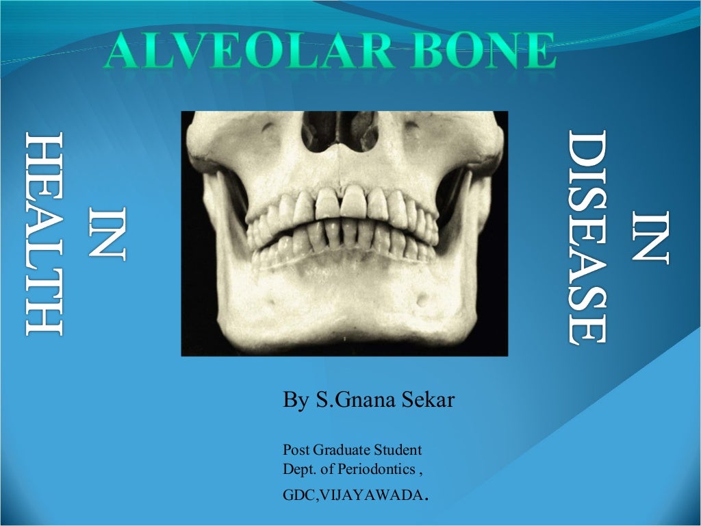 Alveolar bone in health and disease